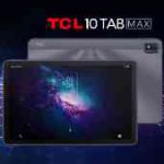 「TCL 10 TabMax 4G」がセール中！ 注目の高性能タブレットと徹底 比較！